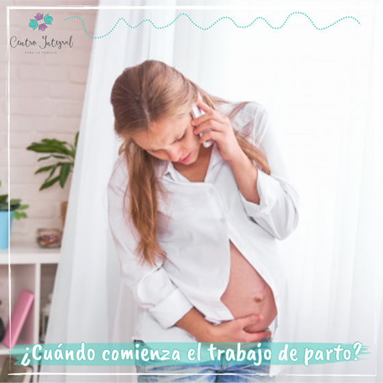 ¿Cuándo comienza el trabajo de parto?