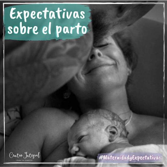 ¿Qué esperas de tu parto? 