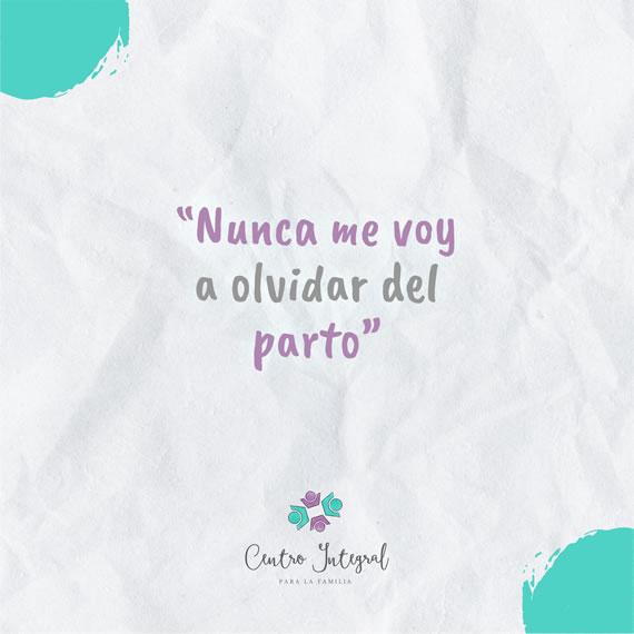 Nunca me voy a olvidar del parto 