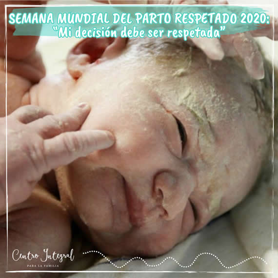    Semana Mundial del Parto Respetado 2020 - ”Mi decisión debe ser respetada⠀