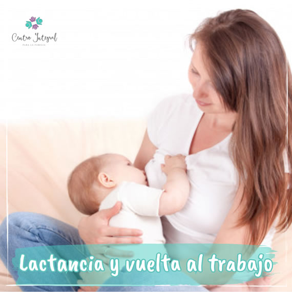  Lactancia y vuelta al trabajo 