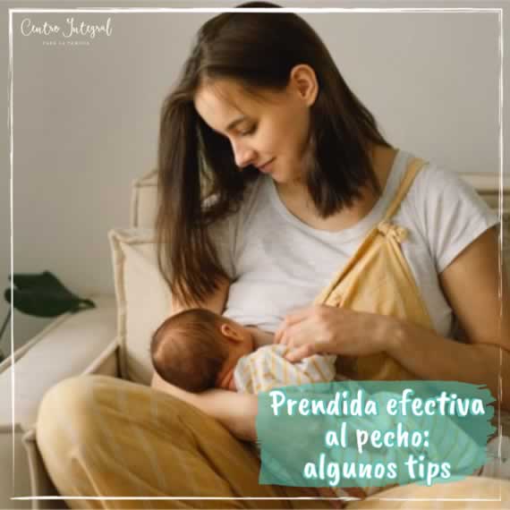  Prendida efectiva al pecho: algunos tips